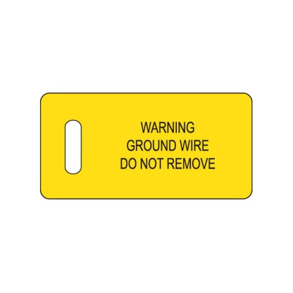 Warning Ground Wire Tag